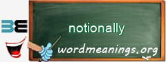 WordMeaning blackboard for notionally